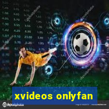 xvideos onlyfan